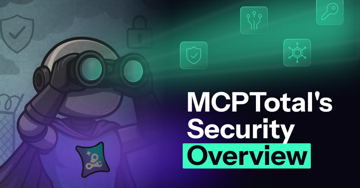 MCPTotal's Security Overview